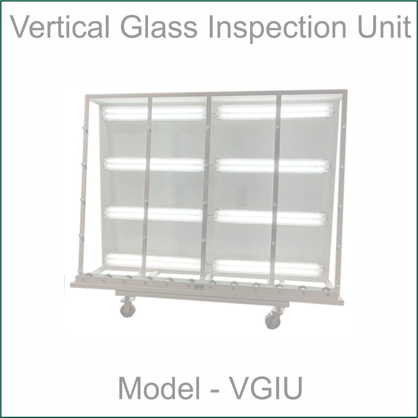 Vertical Glass Inspection Unit